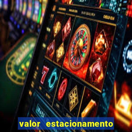 valor estacionamento clube juventus